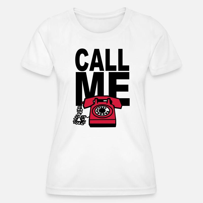 CALL ME - Women's Functional T-Shirt - white