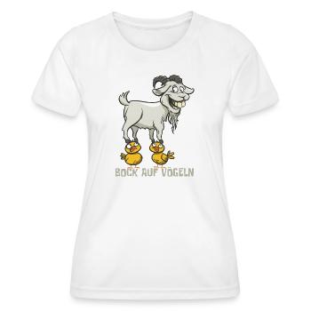 Bock auf Vögeln - zweideutiges Wortspiel witzig - Frauen Funktions-T-Shirt - Weiß - Vorne - AI Model Female 172 dark (172cm)