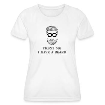 Beard Wearer Beard Statement Moustache Humoristique - T-shirt sport Femme - blanc - Devant - AI Model Female 172 dark (172cm)