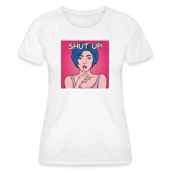 Shut Up Po Art Lady with Blue Hair - Women's Functional T-Shirt - white - Front - AI Model Female 172 dark (172cm)