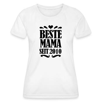 Beste Mama seit 2010 - Frauen Funktions-T-Shirt - Weiß - Vorne - AI Model Female 172 dark (172cm)
