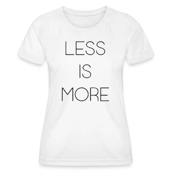 Weniger ist mehr - Frauen Funktions-T-Shirt - Weiß - Vorne - AI Model Female 172 dark (172cm)