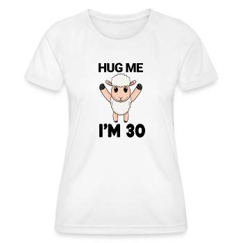 30 Geburtstag - 30 Jahre - Umarmung - Frauen Funktions-T-Shirt - Weiß - Vorne - AI Model Female 172 dark (172cm)
