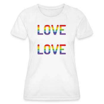 Pride Month - Love is Love - Women's Functional T-Shirt - white - Front - AI Model Female 172 dark (172cm)