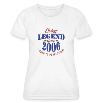 Birthday - Legend since 2006 - Women's Functional T-Shirt - white - Front - AI Model Female 172 dark (172cm)