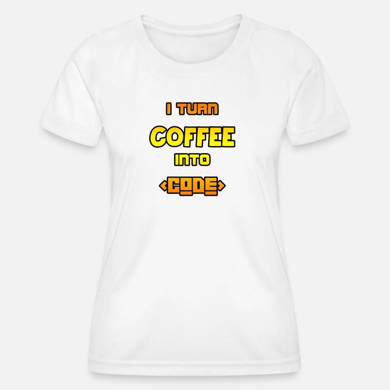I turn coffee into code - Women's Functional T-Shirt - white
