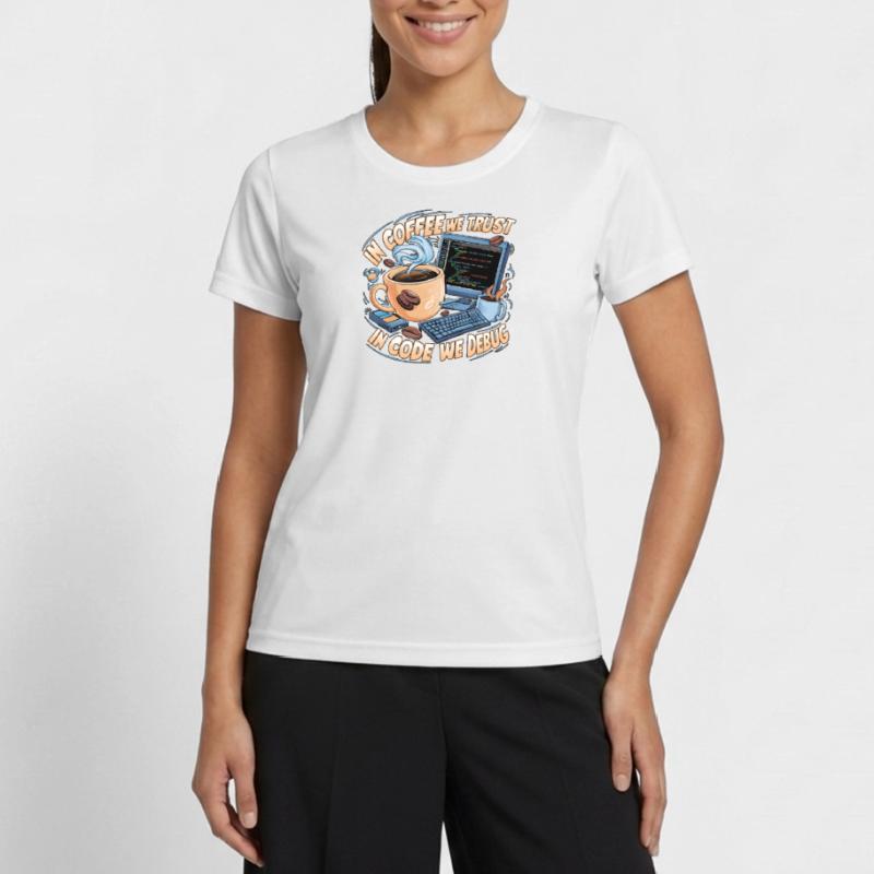 KaffeeCode Debug: In Code Wir Debuggen Frauen Funktions-T-Shirt