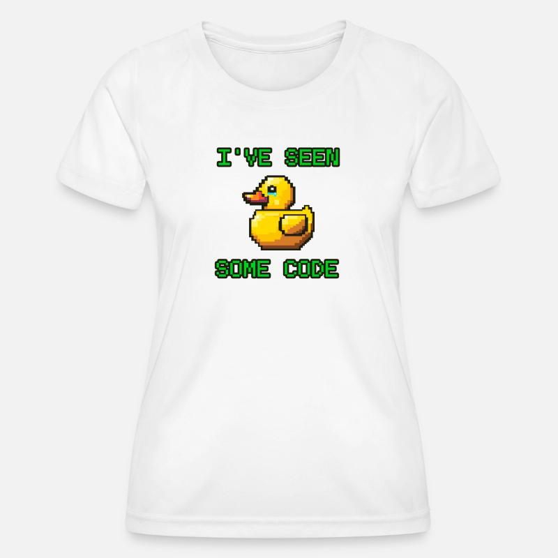 Pixel Duck I’ve Seen Some Code - Women's Functional T-Shirt - white