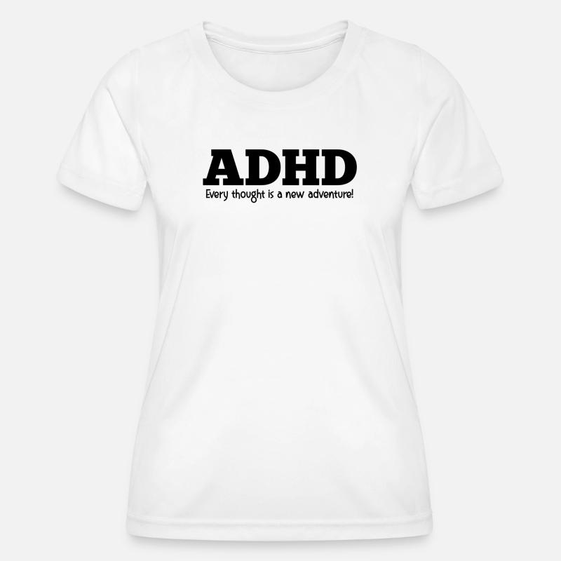 ADHD - Women's Functional T-Shirt - white