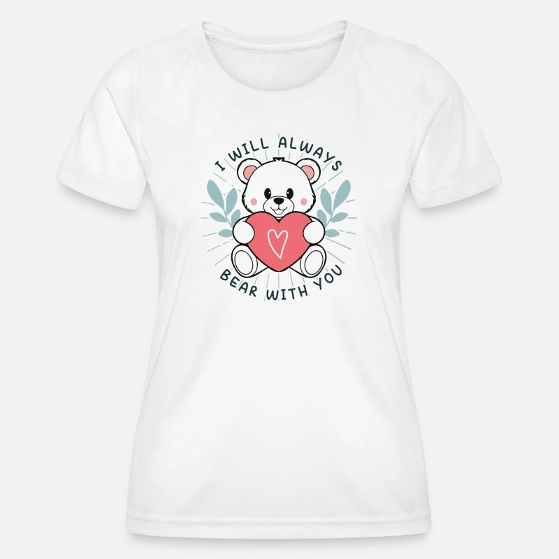 Cute bear with heart and message - Women's Functional T-Shirt - white