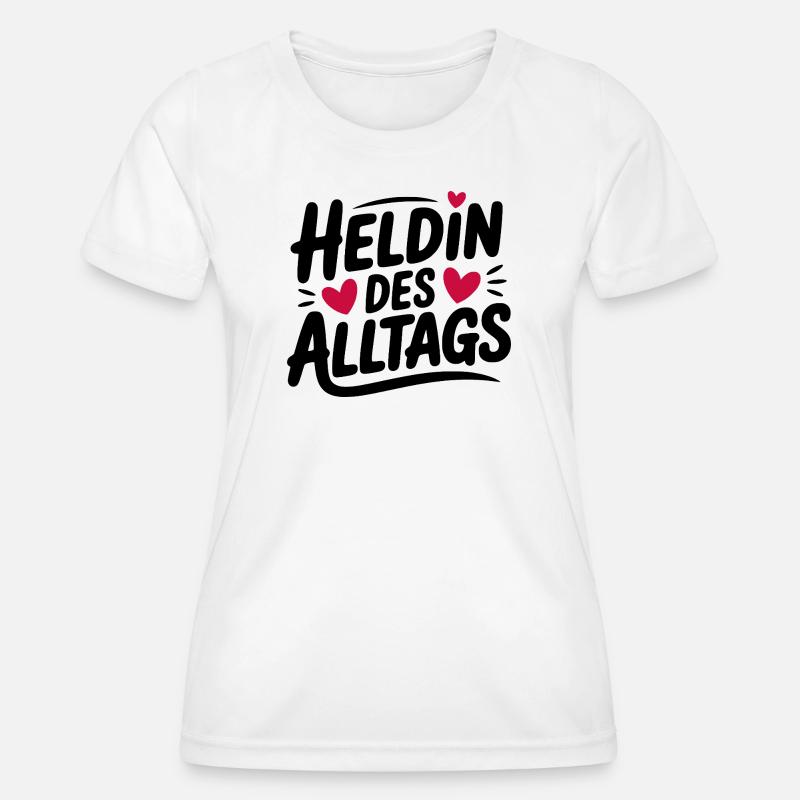 Everyday Heroine Design - Women's Functional T-Shirt - white