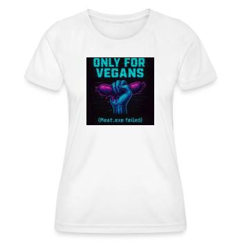 Only for vegans - Women's Functional T-Shirt - white - Front - AI Model Female 172 dark (172cm)