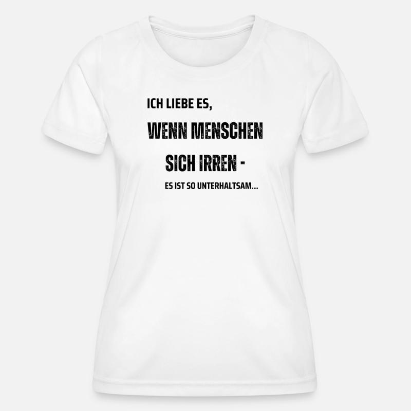 People are wrong - Women's Functional T-Shirt - white