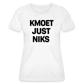 Kmoet just nothing, Dialecte anversois Chemises - T-shirt sport Femme - blanc - Devant - AI Model Female 172 dark (172cm)