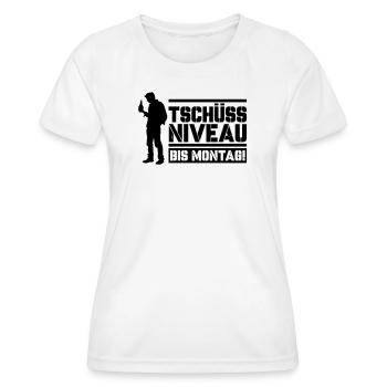 Tschüss Niveau bis Montag - Frauen Funktions-T-Shirt - Weiß - Vorne - AI Model Female 172 dark (172cm)