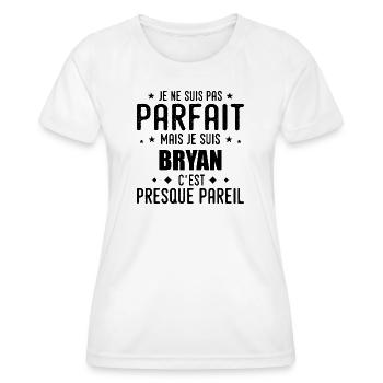 Bryan : authentique, imparfait, top, perfection - T-shirt sport Femme - blanc - Devant - AI Model Female 172 dark (172cm)