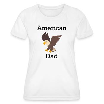 Amerikanischer Vater - Frauen Funktions-T-Shirt - Weiß - Vorne - AI Model Female 172 dark (172cm)