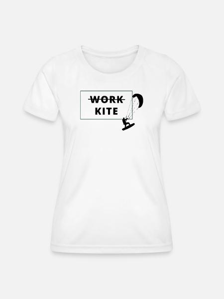 Kitesurfing, no work - kite - Frauen Funktions-T-Shirt - Weiß