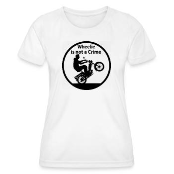 Wheelie is not a crime - Women's Functional T-Shirt - white - Front - AI Model Female 172 dark (172cm)