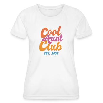 Cool Aunt Club 2025 - Cool Aunt 2025 - Women's Functional T-Shirt - white - Front - AI Model Female 172 dark (172cm)