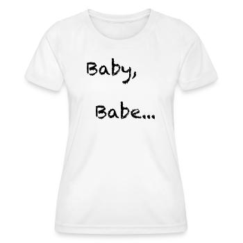 Babe, Baby… Flirt alert! - Women's Functional T-Shirt - white - Front - AI Model Female 172 dark (172cm)