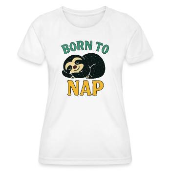 Born to Nap Faultier - Frauen Funktions-T-Shirt - Weiß - Vorne - AI Model Female 172 dark (172cm)