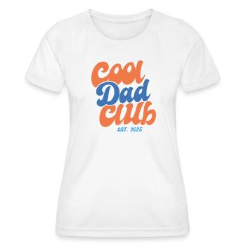 Cool Dad Club 2025 - Gift Idea - Women's Functional T-Shirt - white - Front - AI Model Female 172 dark (172cm)