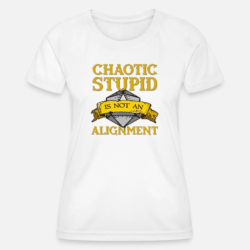 Chaotic Stupid Alignment - Women's Functional T-Shirt - white