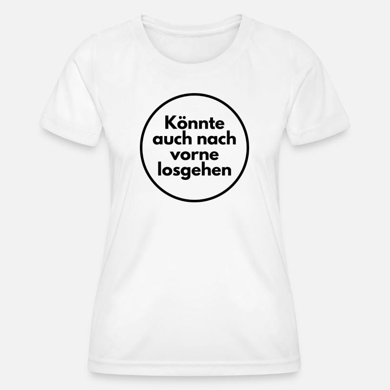 Could also go forward - Women's Functional T-Shirt - white