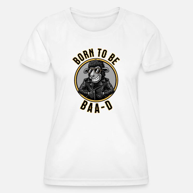Born to Be BaaD Sheep - Women's Functional T-Shirt - white