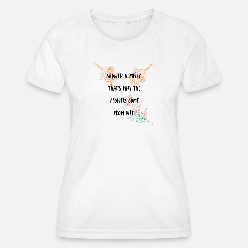 Growth typography design - Women's Functional T-Shirt - white