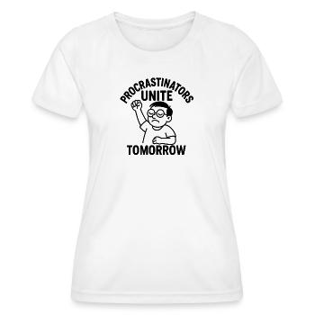 La procrastination s’unit demain - T-shirt sport Femme - blanc - Devant - AI Model Female 172 dark (172cm)
