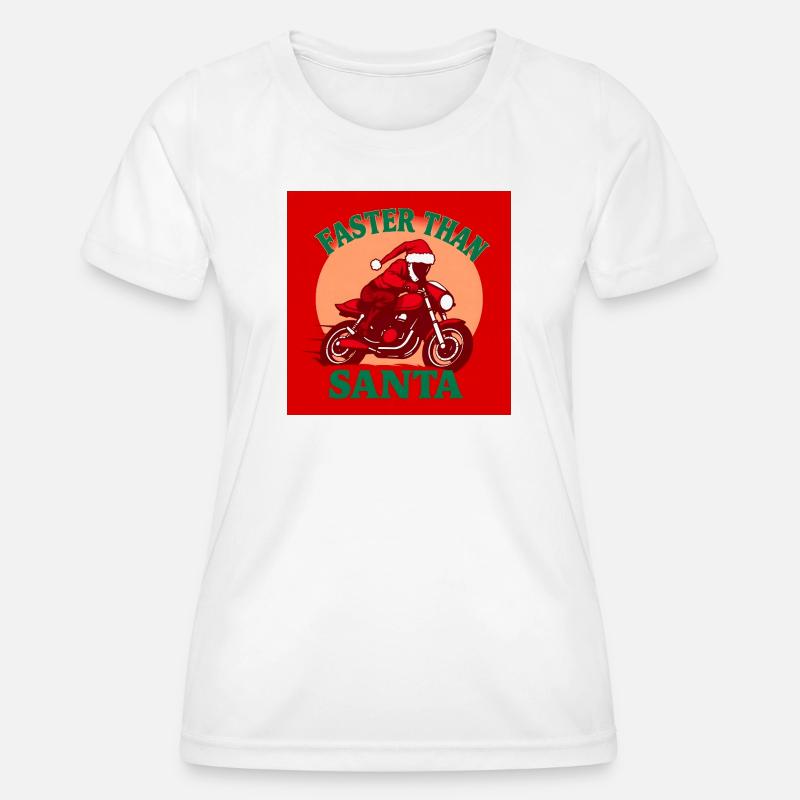 Faster than Santa - Women's Functional T-Shirt - white