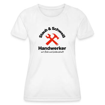 Poussière et sueur, véritable artisan, passion - T-shirt sport Femme - blanc - Devant - AI Model Female 172 dark (172cm)