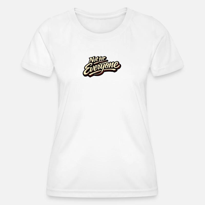 Not for Everyone Retro Script Tee - Frauen Funktions-T-Shirt - Weiß
