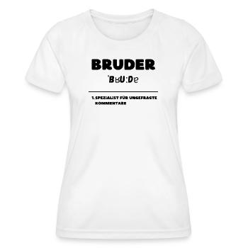 Bruder Definition Spezialist für Kommentare - Frauen Funktions-T-Shirt - Weiß - Vorne - AI Model Female 172 dark (172cm)