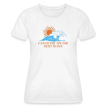 catch the next wave - T-shirt sport Femme - blanc - Devant - AI Model Female 172 dark (172cm)