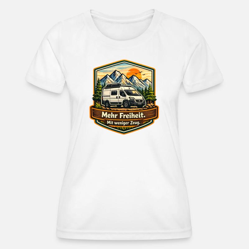 Camping-More Freedom-With Less Stuff-Camper - Women's Functional T-Shirt - white