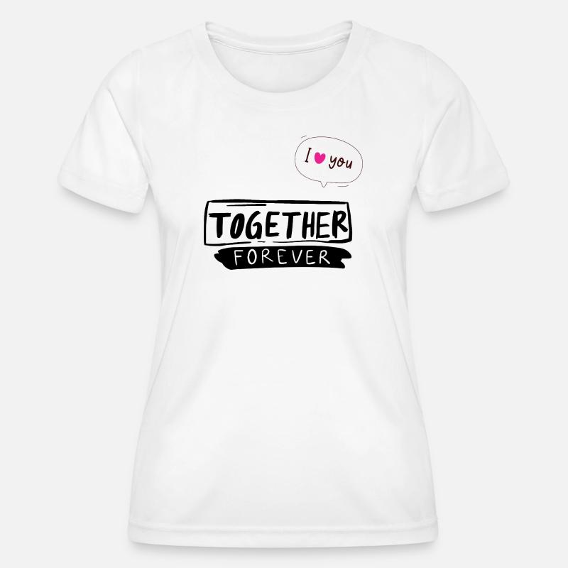 Together Forever - Women's Functional T-Shirt - white