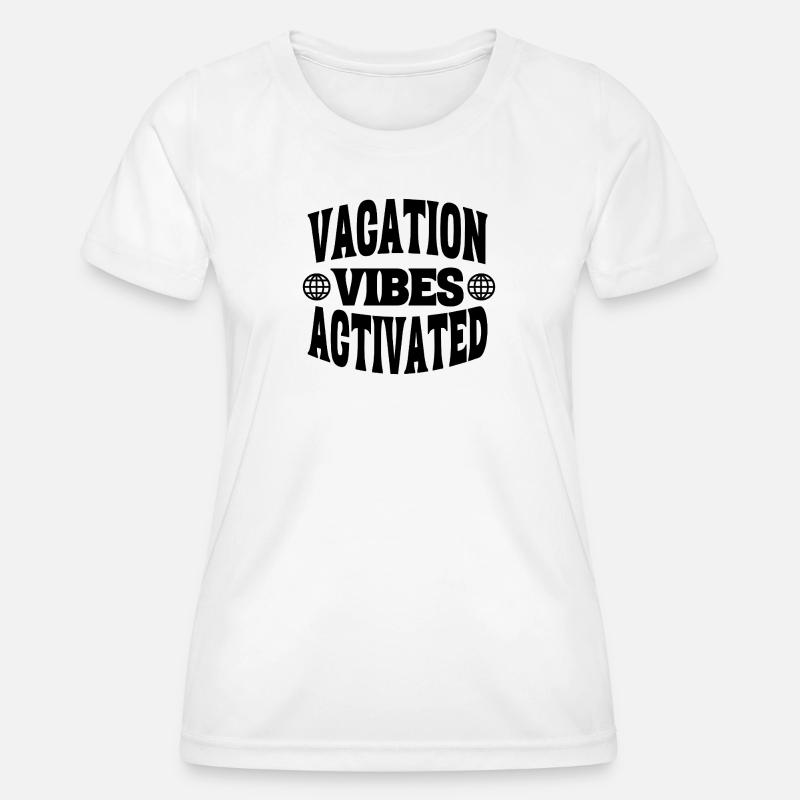 vacation vibes - Women's Functional T-Shirt - white