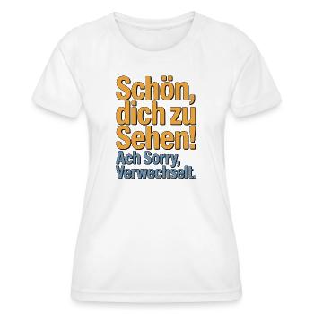Schön, Dich zu sehen - Sorry, verwechselt. - Frauen Funktions-T-Shirt - Weiß - Vorne - AI Model Female 172 dark (172cm)