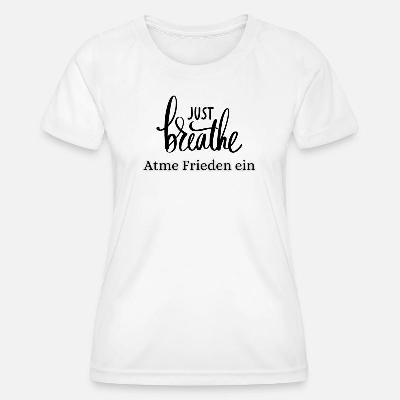 Atem Frieden ein - Women's Functional T-Shirt - white