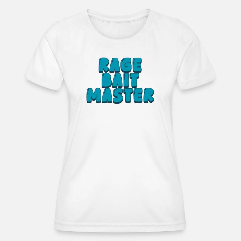 rage bait master - Women's Functional T-Shirt - white