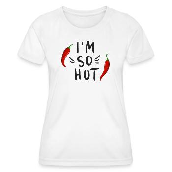 Ich bin so heiß, lustiger Chili, Chili, Spicy Humor Tee - Frauen Funktions-T-Shirt - Weiß - Vorne - AI Model Female 172 dark (172cm)