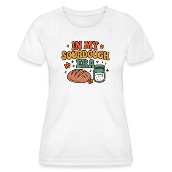 Baking Baker Sourdough In My Sourdough Era - Women's Functional T-Shirt - white - Front - AI Model Female 172 dark (172cm)