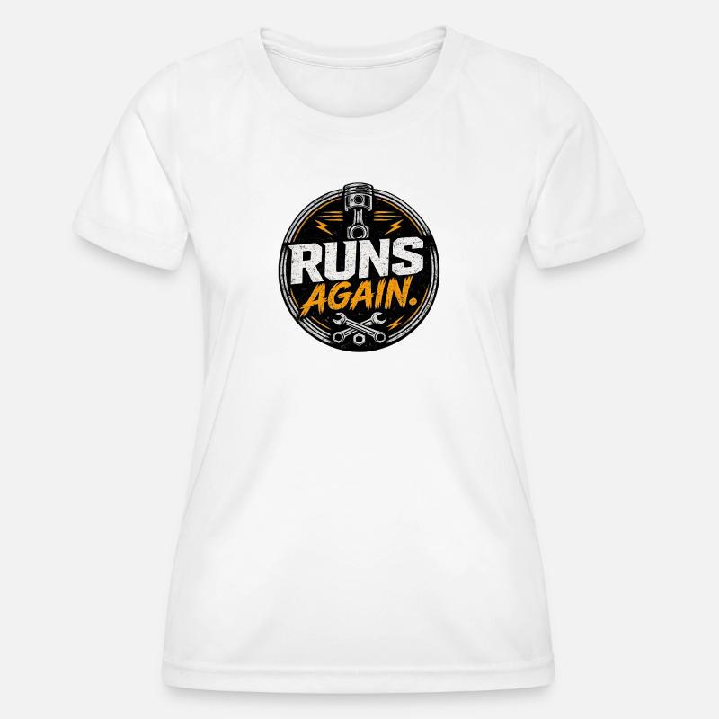 Runs Again Engine Revival Badge - Women's Functional T-Shirt - white