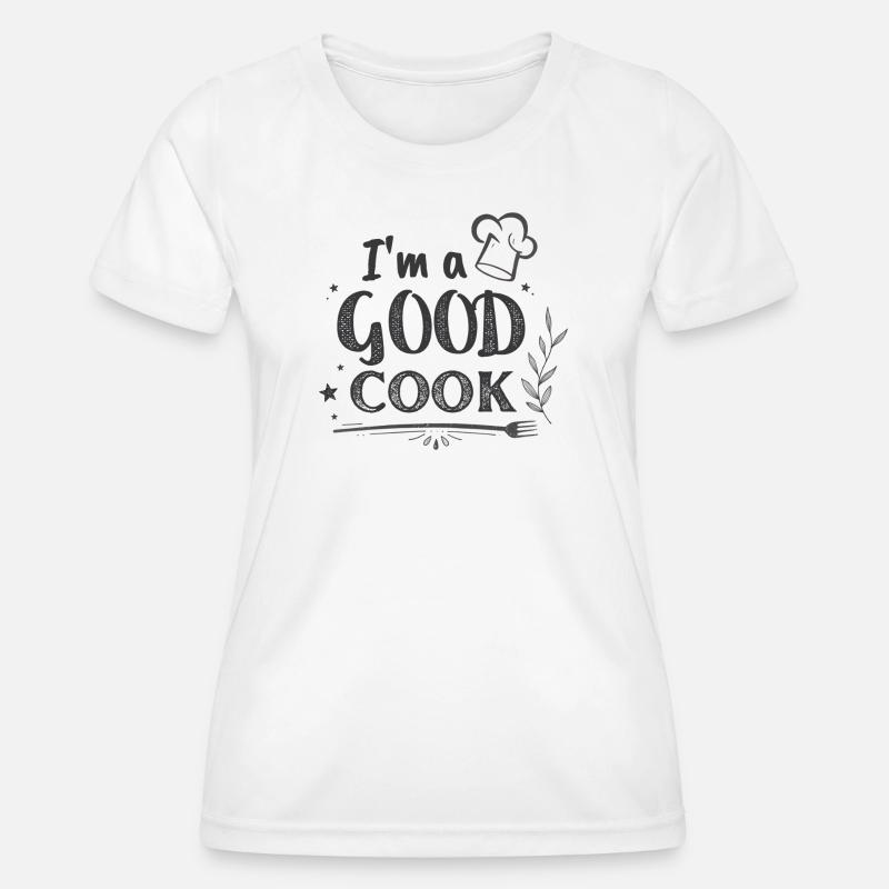 Im a GOOD COOK Chef Chalk - Women's Functional T-Shirt - white