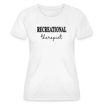 Recreational Therapist Recreation Therapy - Women's Functional T-Shirt - white - Front - AI Model Female 172 dark (172cm)