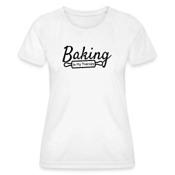 Baking Is My Therapy – Backen Spruch - Frauen Funktions-T-Shirt - Weiß - Vorne - AI Model Female 172 dark (172cm)