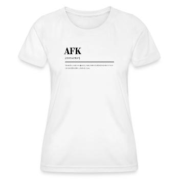 Définition humoristique de l'AFK' Gamer - T-shirt sport Femme - blanc - Devant - AI Model Female 172 dark (172cm)